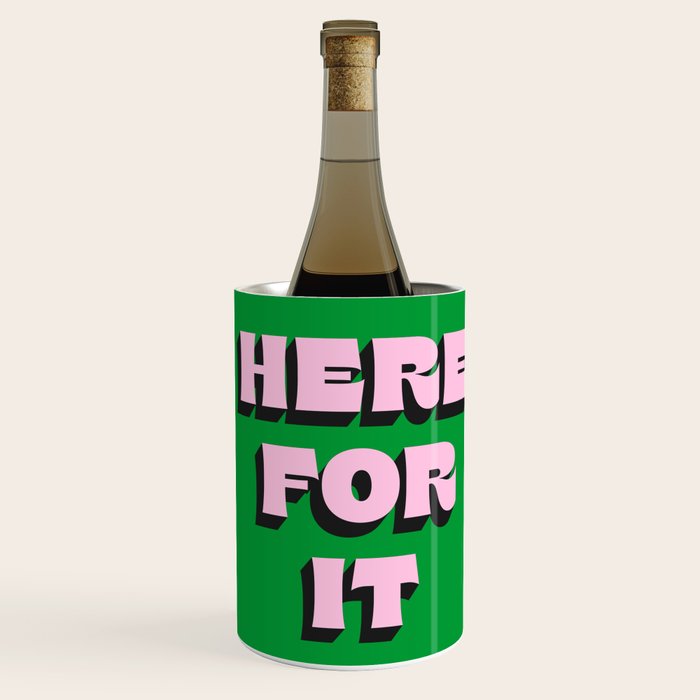 Here For It Wine Chiller Gallery Image 1