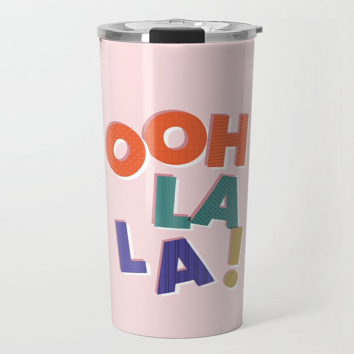 OOH LA LA! colorful french typography Travel Mug Gallery Image 1