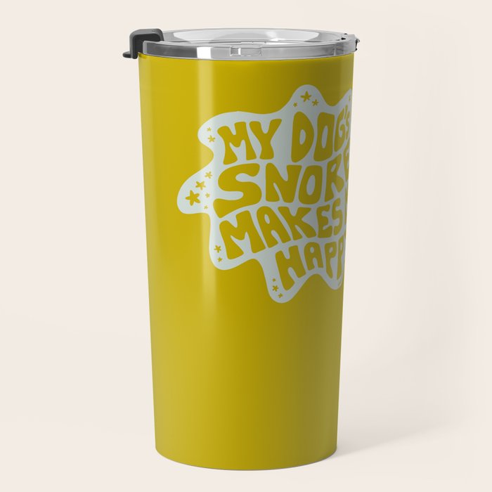 My Dogs Snore Makes Me Happy in Green Travel Mug Gallery Image 3