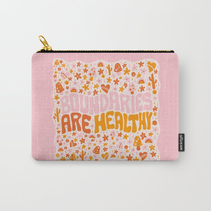 Boundaries Are Healthy Carry All Pouch Gallery Image 1