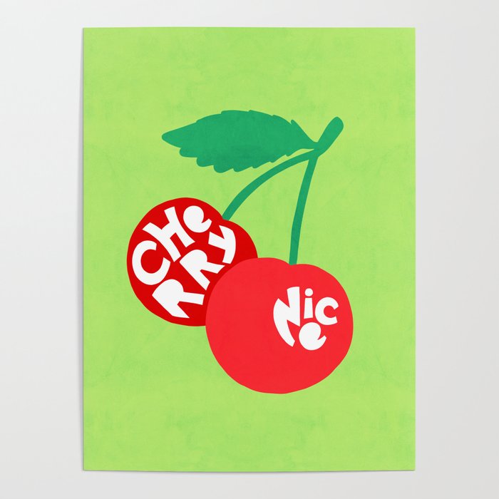 Big fruit Cherry duo with fun pun 'Cherry Nice'  Poster Gallery Image 4