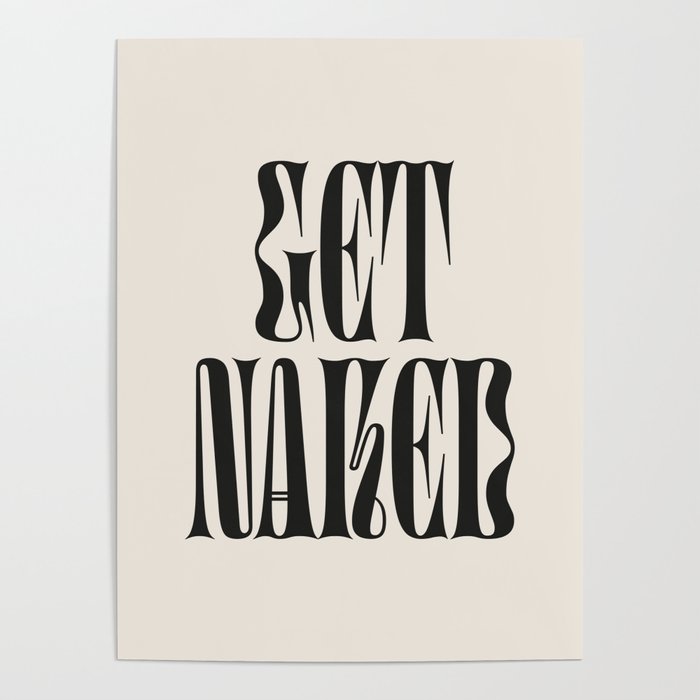 Get Naked Poster Gallery Image 1