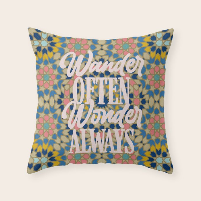 Wander Often Wonder Always Throw Pillow Gallery Image 6
