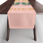 We Are All Wonderful 2 Table Runner Gallery Image 1
