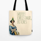Merry Christmas, Bitches - Funny Rude Xmas Holiday Wishes Tote Bag Gallery Image 1