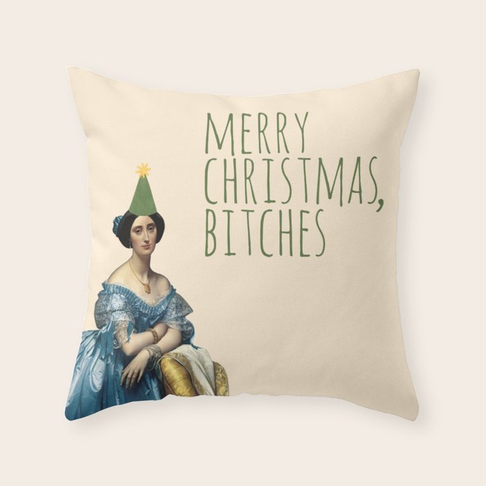 Merry Christmas, Bitches - Funny Rude Xmas Holiday Wishes Throw Pillow Gallery Image 6