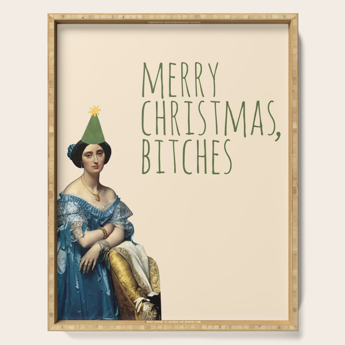 Merry Christmas, Bitches - Funny Rude Xmas Holiday Wishes Serving Tray Gallery Image 1