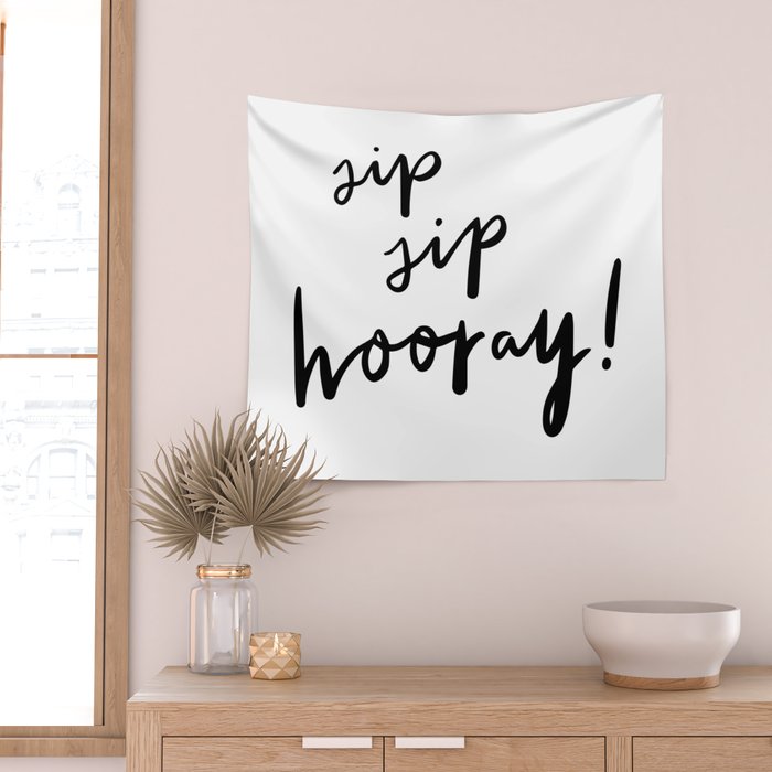 Sip Sip Hooray! Wall Tapestry Gallery Image 2