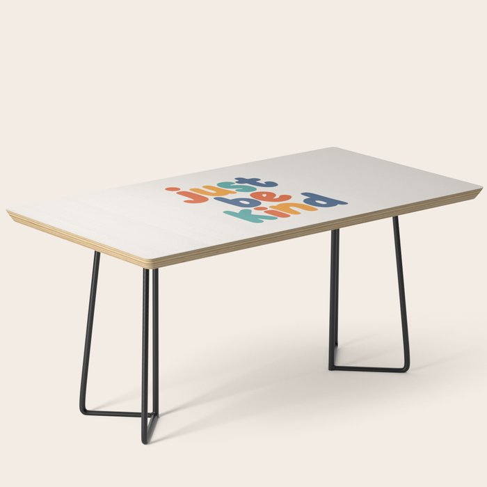 Just Be Kind Coffee Table Gallery Image 1