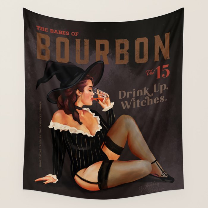 The Babes Of Bourbon Vol. 15: Drink Up Witches Wall Tapestry Gallery Image 4