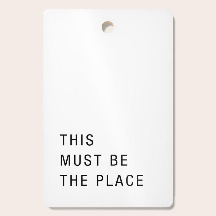 This must be the place Cutting Board Gallery Image 1