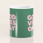 Good Vibes Only Coffee Mug Gallery Image 4