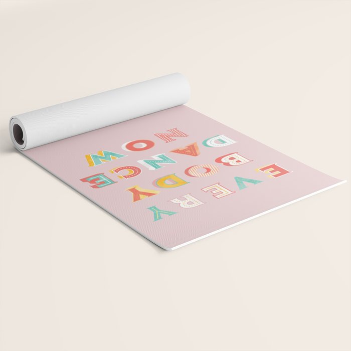 EVERYBODY DANCE NOW - bright typography Yoga Mat Gallery Image 2