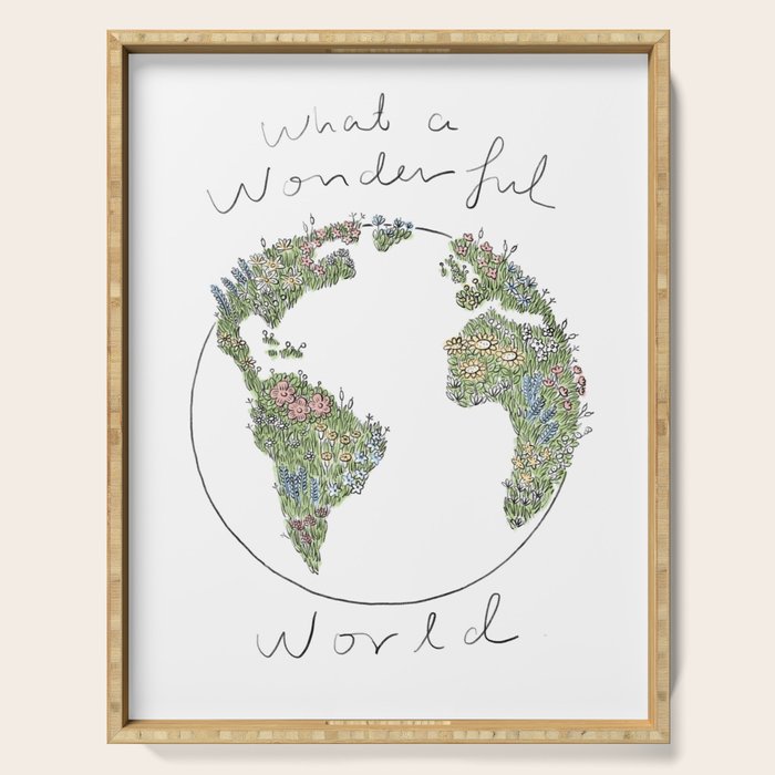 What a Wonderful World Serving Tray Gallery Image 1