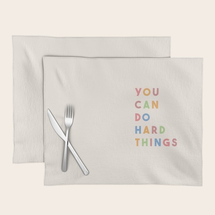 You Can Do Hard Things Placemat Gallery Image 1