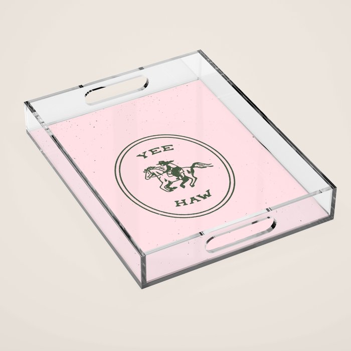 Yee Haw in Pink Acrylic Tray Gallery Image 1