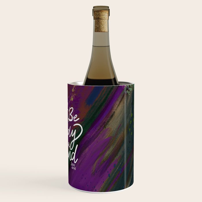 Stevie Nicks Quote - Don't be a Lady, Be a Legend Wine Chiller Gallery Image 3