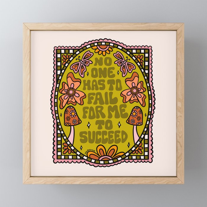 No One Has to Fail Mini Art Print Gallery Image 1