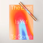 The Best is Yet To Come Wrapping Paper Gallery Image 1