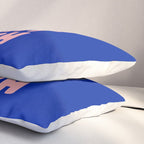 You're Doing Great Bitch Pillow Sham Gallery Image 3