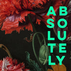 Absolutely - Motivational Quote, Inspirational Typography on Painting of Flowers Coffee Mug Gallery Image 2