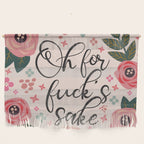 Oh For Fuck's Sake Funny Saying Wall Hanging Gallery Image 1