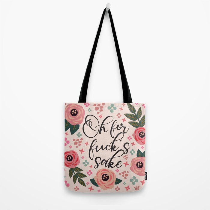 Oh For Fuck's Sake Funny Saying Tote Bag Gallery Image 2