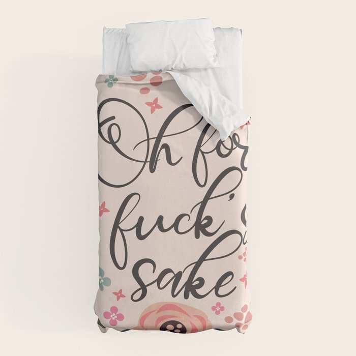 Oh For Fuck's Sake Funny Saying Duvet Cover Gallery Image 5