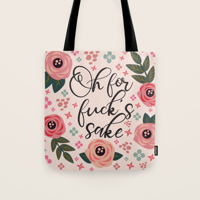 Oh For Fuck's Sake Funny Saying Tote Bag Gallery Image 1