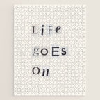 Life goes on / Daily Reminder #3 Jigsaw Puzzle Gallery Image 1