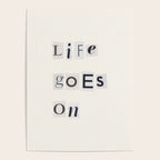 Life goes on / Daily Reminder #3 Poster Gallery Image 4
