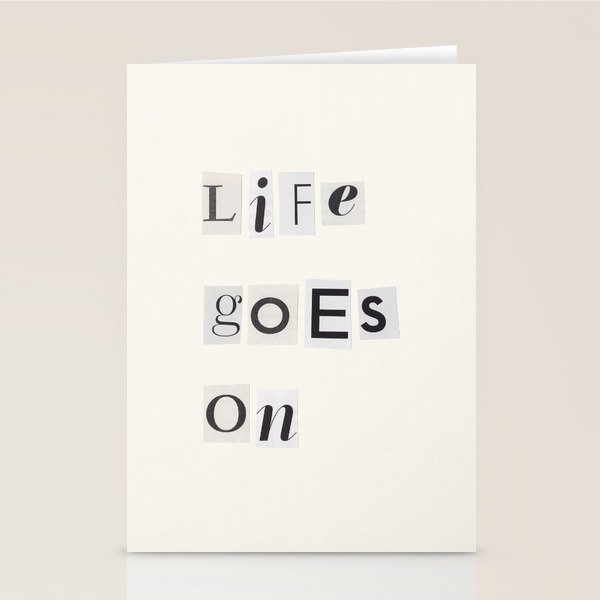 Life goes on / Daily Reminder #3 Stationery Card Gallery Image 1