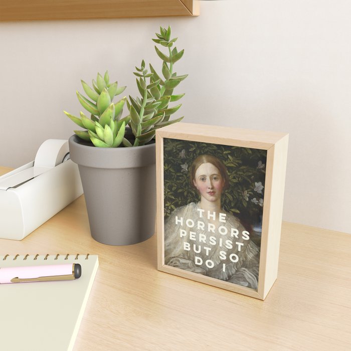 The Horrors Persist But So Do I Mini Art Print Gallery Image 2