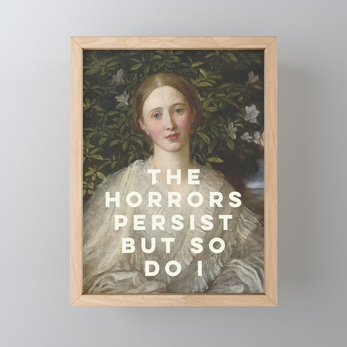 The Horrors Persist But So Do I Mini Art Print Gallery Image 1