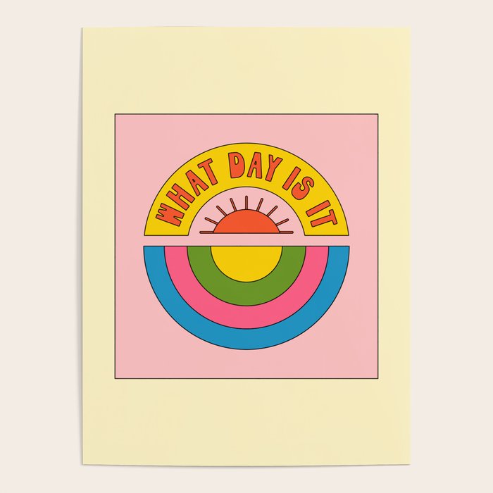What Day is it Poster Gallery Image 4