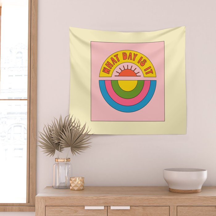What Day is it Wall Tapestry Gallery Image 2