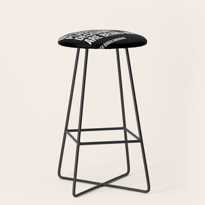 Women belong in all places where decisions are being made. Stool Gallery Image 1