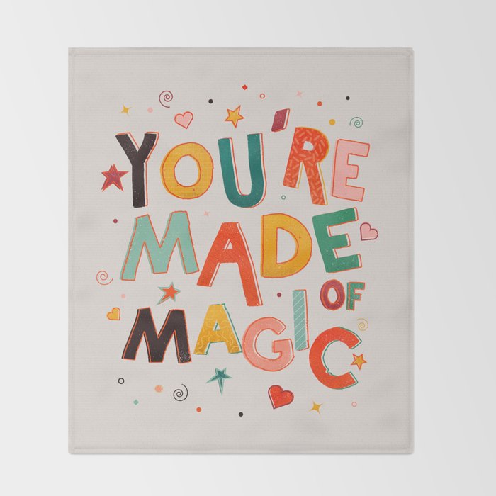 You Are Made Of Magic - colorful letters Throw Blanket Gallery Image 2