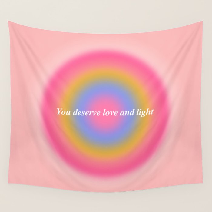 You Deserve Love And Light - Aura Gradient  Wall Tapestry Gallery Image 1
