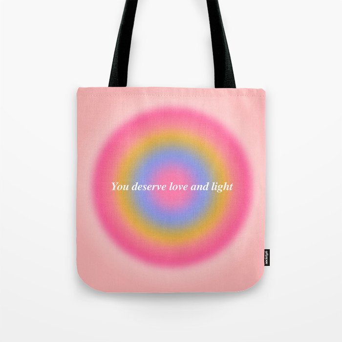 You Deserve Love And Light - Aura Gradient  Tote Bag Gallery Image 1