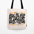 Ask Me About My Current Hyper Fixations Tote Bag Gallery Image 1