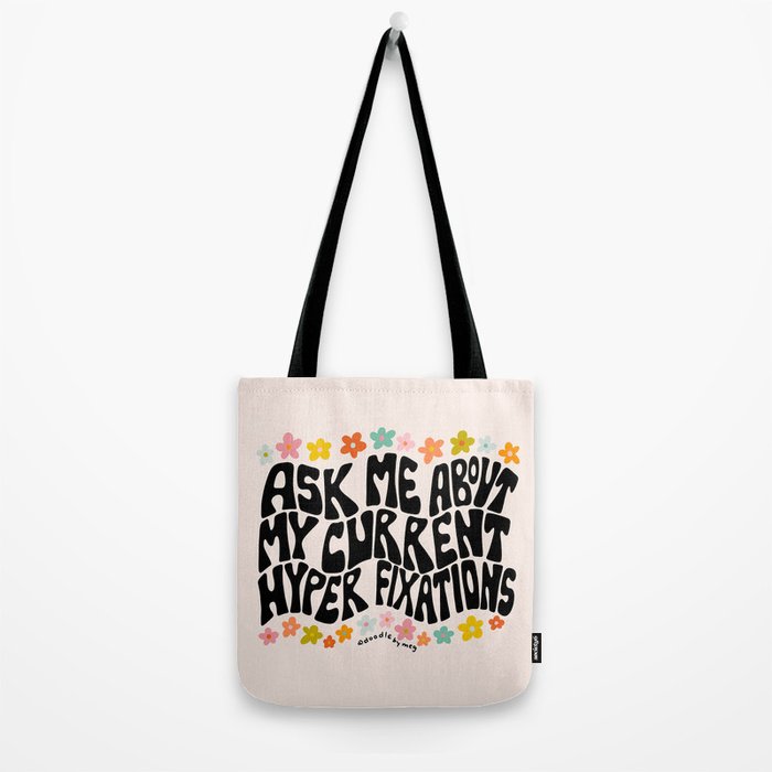Ask Me About My Current Hyper Fixations Tote Bag Gallery Image 2