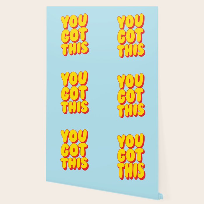 You Got This Wallpaper Gallery Image 2
