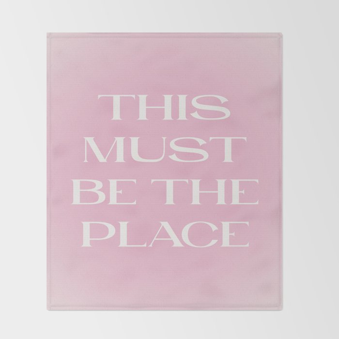 This Must Be The Place Pink Gradient Throw Blanket Gallery Image 2