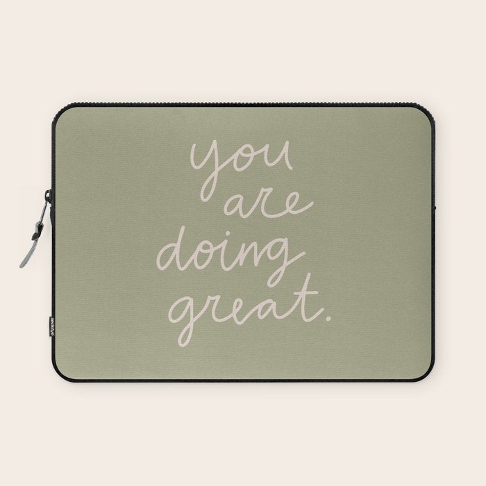 You Are Doing Great Sage Green Laptop Sleeve Gallery Image 1