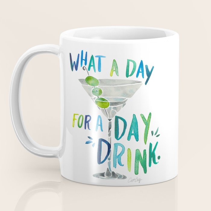 What a Day for a Day Drink - Blue & Green Palette Coffee Mug Gallery Image 3