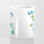 What a Day for a Day Drink - Blue & Green Palette Coffee Mug Gallery Image 4