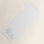 This must be the place Yoga Mat Gallery Image 1