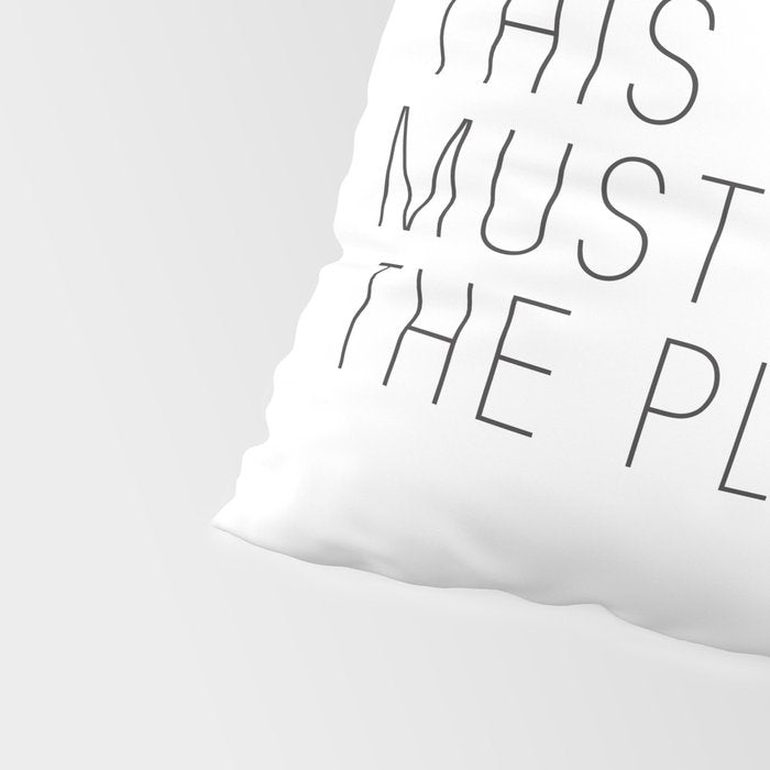 This must be the place Pillow Sham Gallery Image 4
