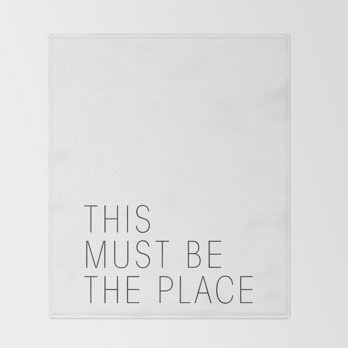 This must be the place Throw Blanket Gallery Image 2
